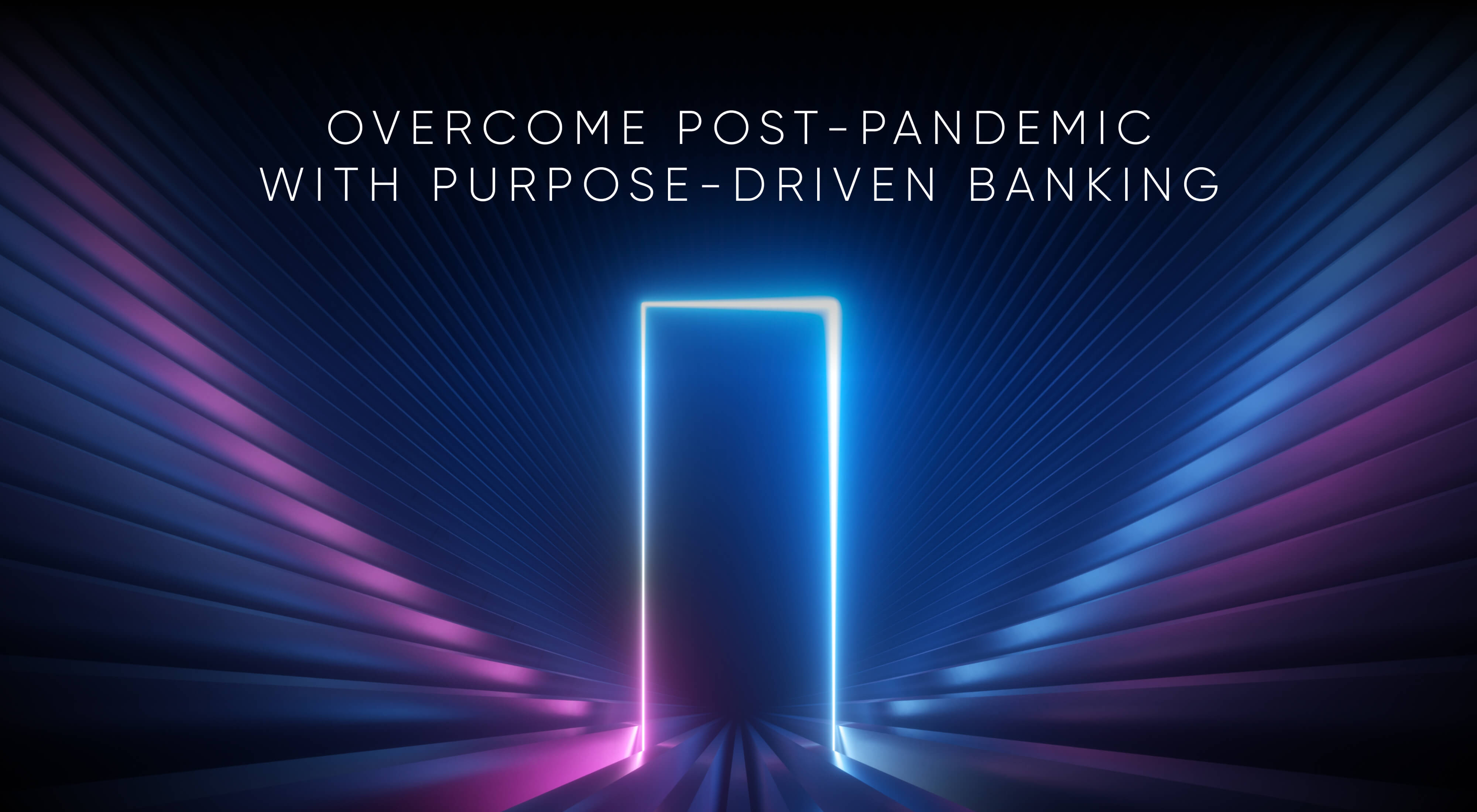 Digital Transformation in Banking Based on Purpose-Driven Strategy