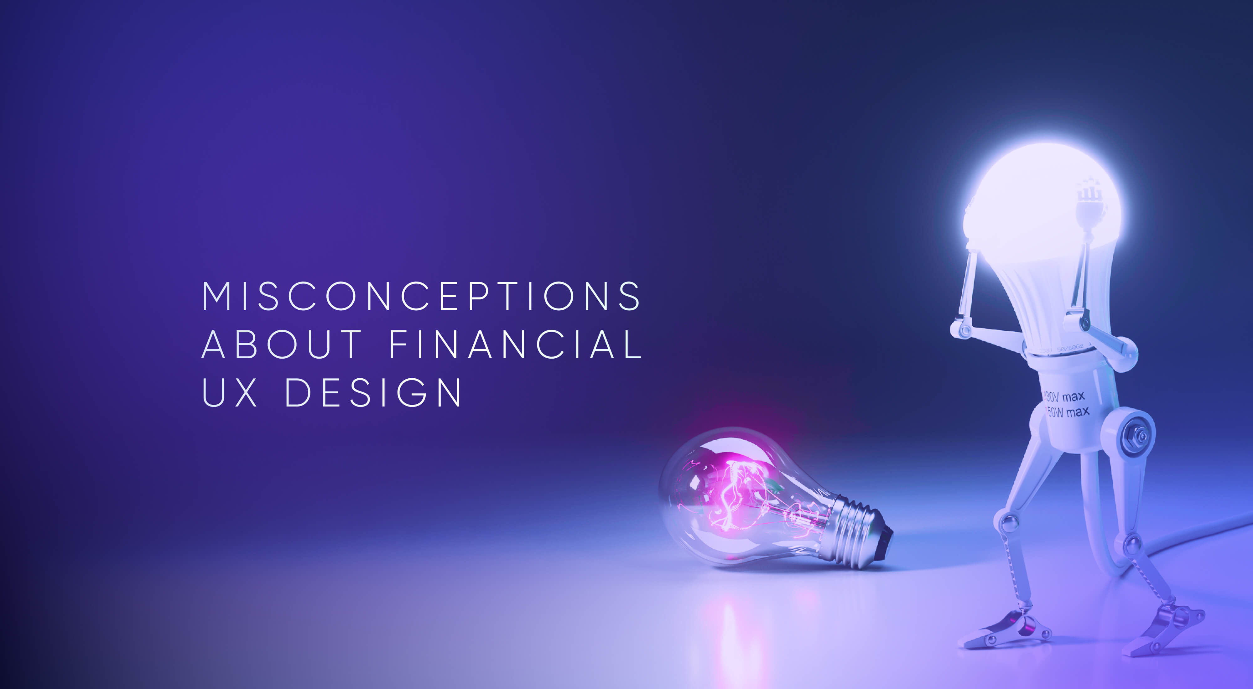 TOP10 Misconceptions About The Financial UX Design