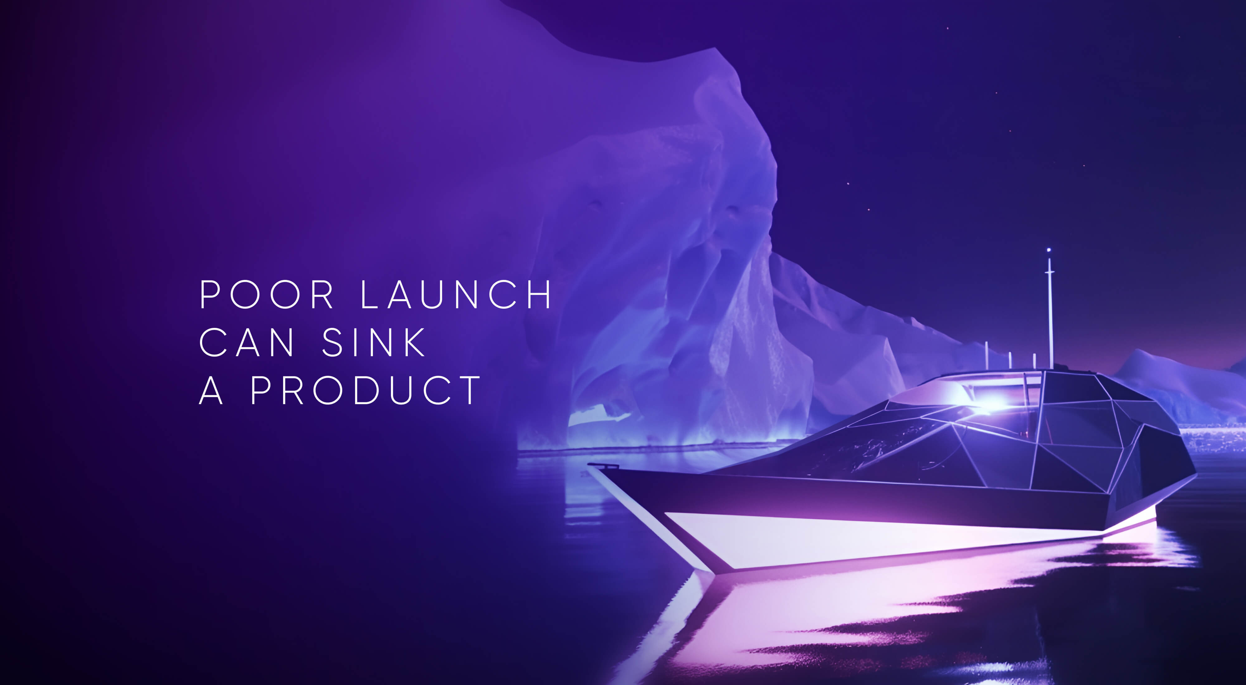 A Poorly Executed Launch Could Sink Even a Perfect Financial Product