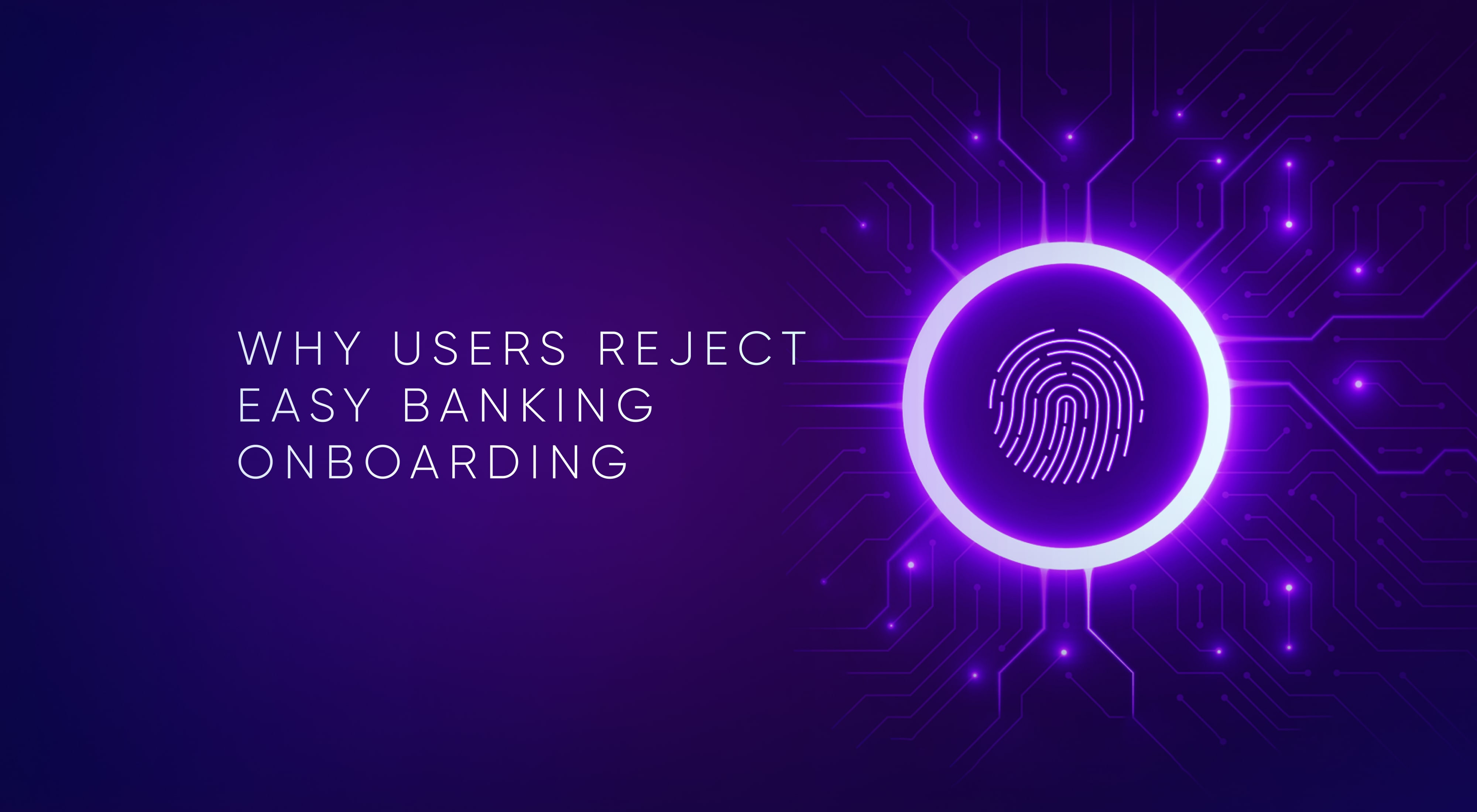 Million Dollar Question: Why Users Reject Easy Banking Solutions