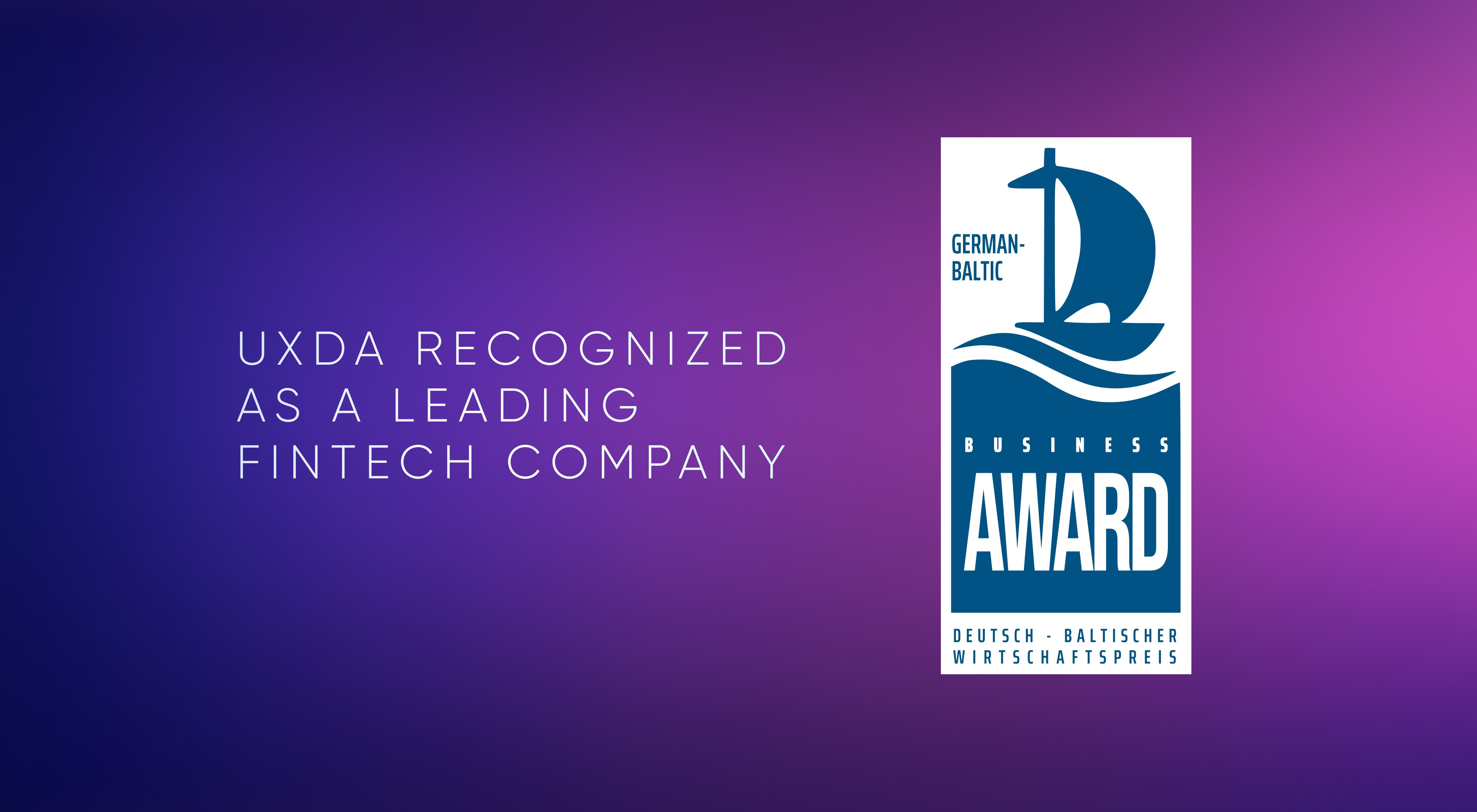 UXDA Is One Of The Leading FinTech Companies In German-Baltic Business Awards